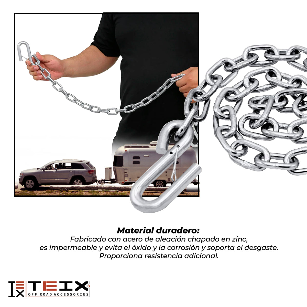 CADENA DE SEGURIDAD PARA REMOLQUE CON GANCHOS 3000 LB 1/4“ x 48” TEIX