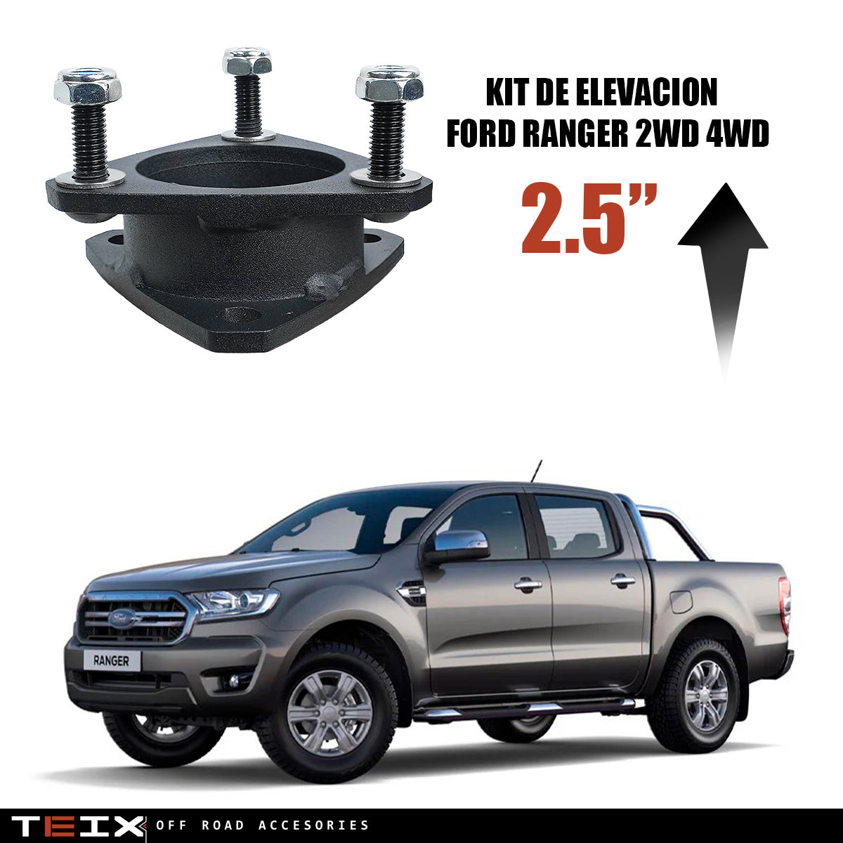 KIT ELEVACION TEIX PARA FORD RANGER 2019+ 2WD 4WD 2.5 PULG DELANTERO