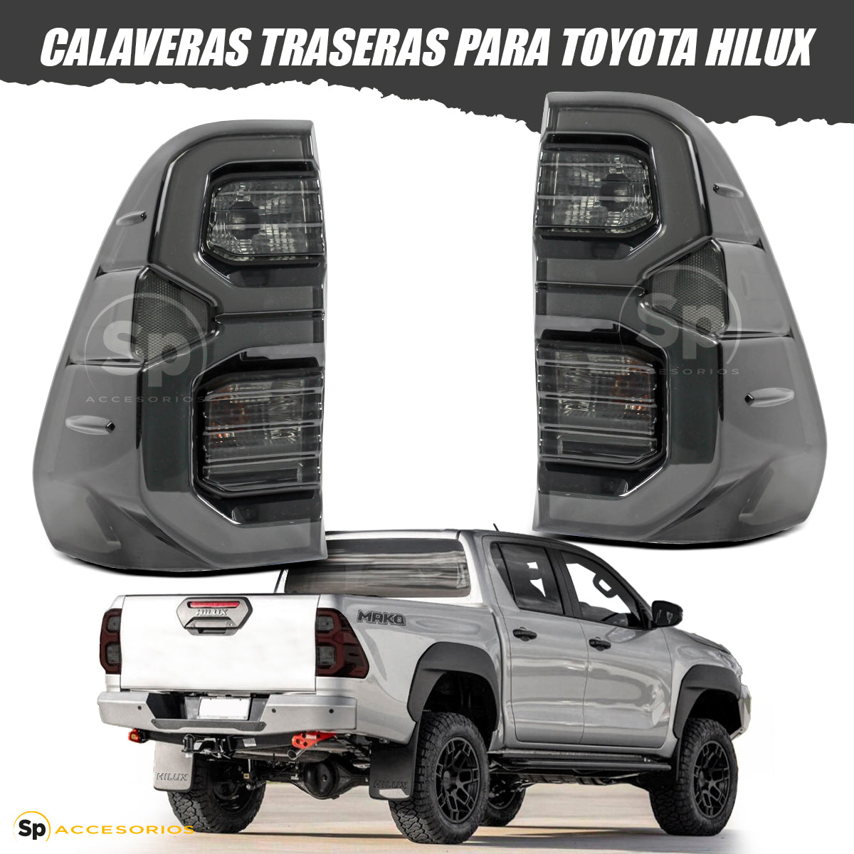 CALAVERAS TRASERAS LED PARA TOYOTA HILUX 2016-2023 HUMO