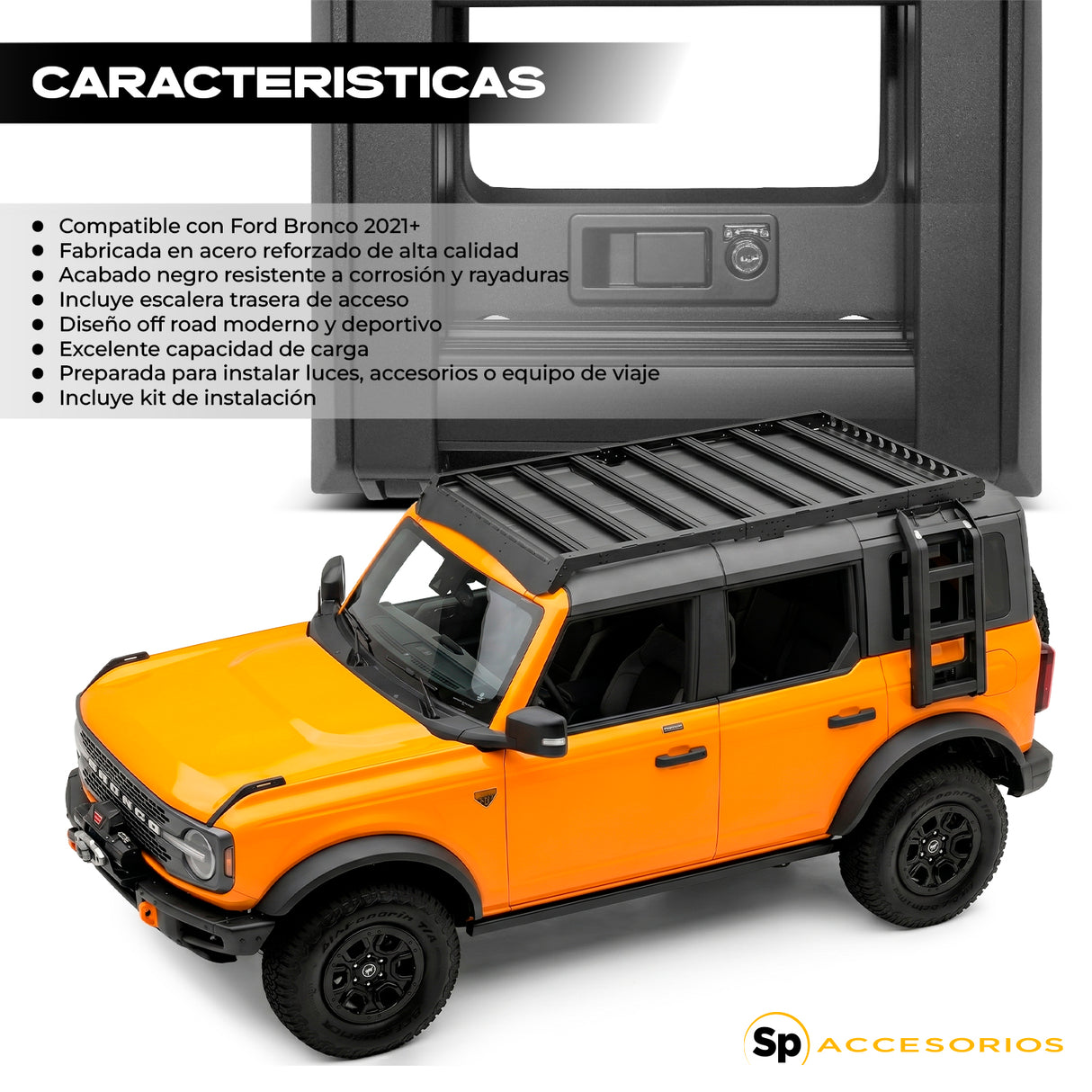 CANASTILLA DE TECHO CON ESCALERA FORD BRONCO 2021+