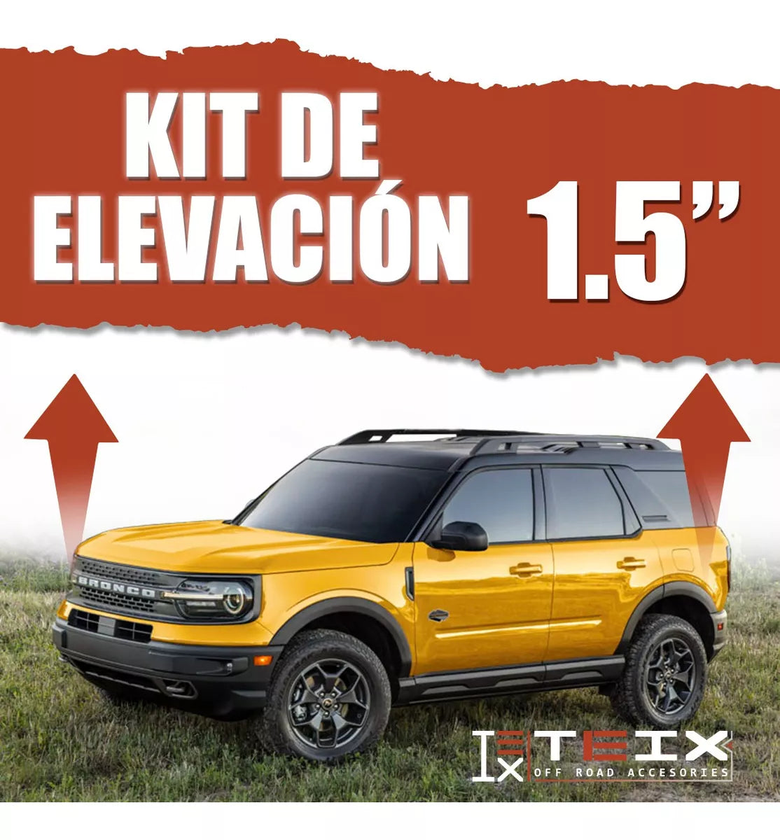 KIT ELEVACION SUSPENSION 1.5PULG FORD BRONCO SPORT 2020 - 2023