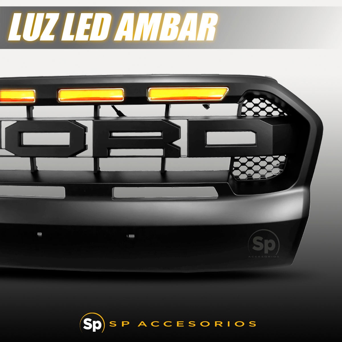 PARRILLA TIPO RAPTOR LED AMBAR PARA FORD RANGER 2017 - 2019