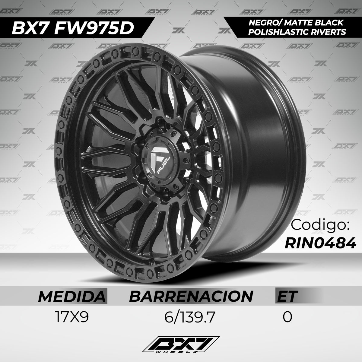 RIN BX7 FW9 17 6X139.7/ ET 0/ CB 110/ NEGRO-MATE BLACK POLISHLASTIC RIVERTS