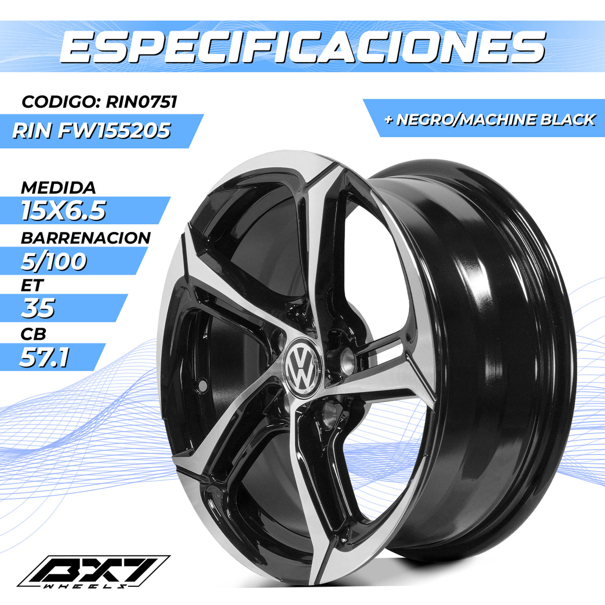RIN BX7 WHEELS 15X6.5 5/100 ET: 35 CB: 57.1 NEGRO/MACHINE BLACK