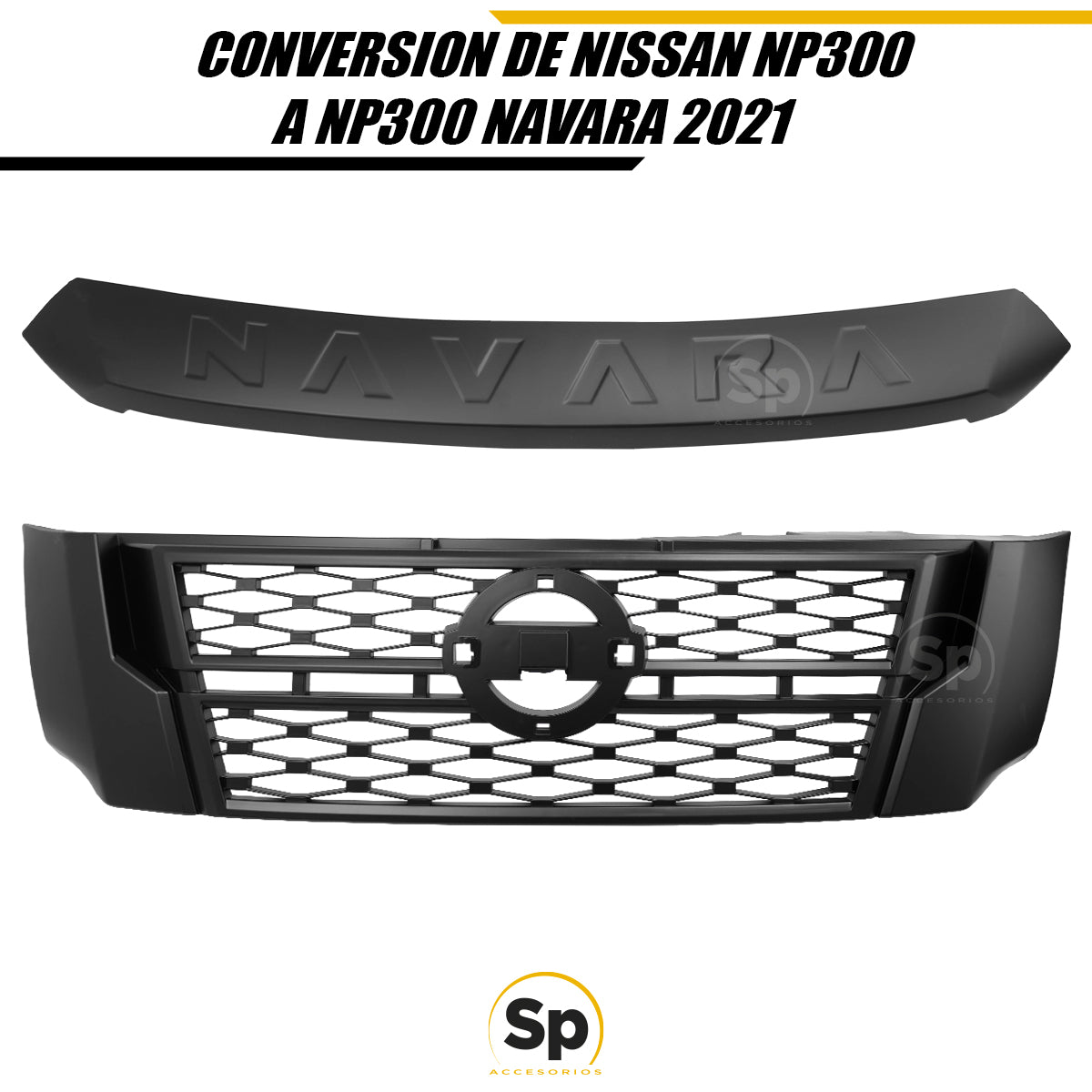 PARRILLA CONVERSION A FRONTIER 2021+ PARA NISSAN NP300 FRONTIER 2016-2020