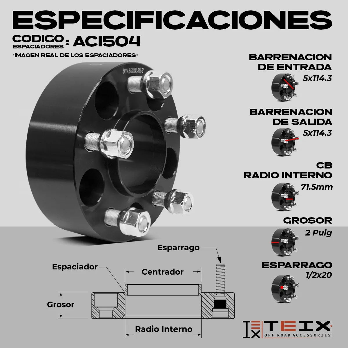 KIT ESPACIADORES PARA Ford Ranger 84-2011/ Ford Explorer 90-2010/ Ford Explorer Sport Track 2001-2010/ Jeep Cherokee XJ 84-2001/ Jeep Wangler YJ 87-95/ Jeep Wangler TJ 97-2006/ Dodge Nitro 2007-2012/ 2"  5/114.3 LLANTA CB 71.5MM 1/2"X20