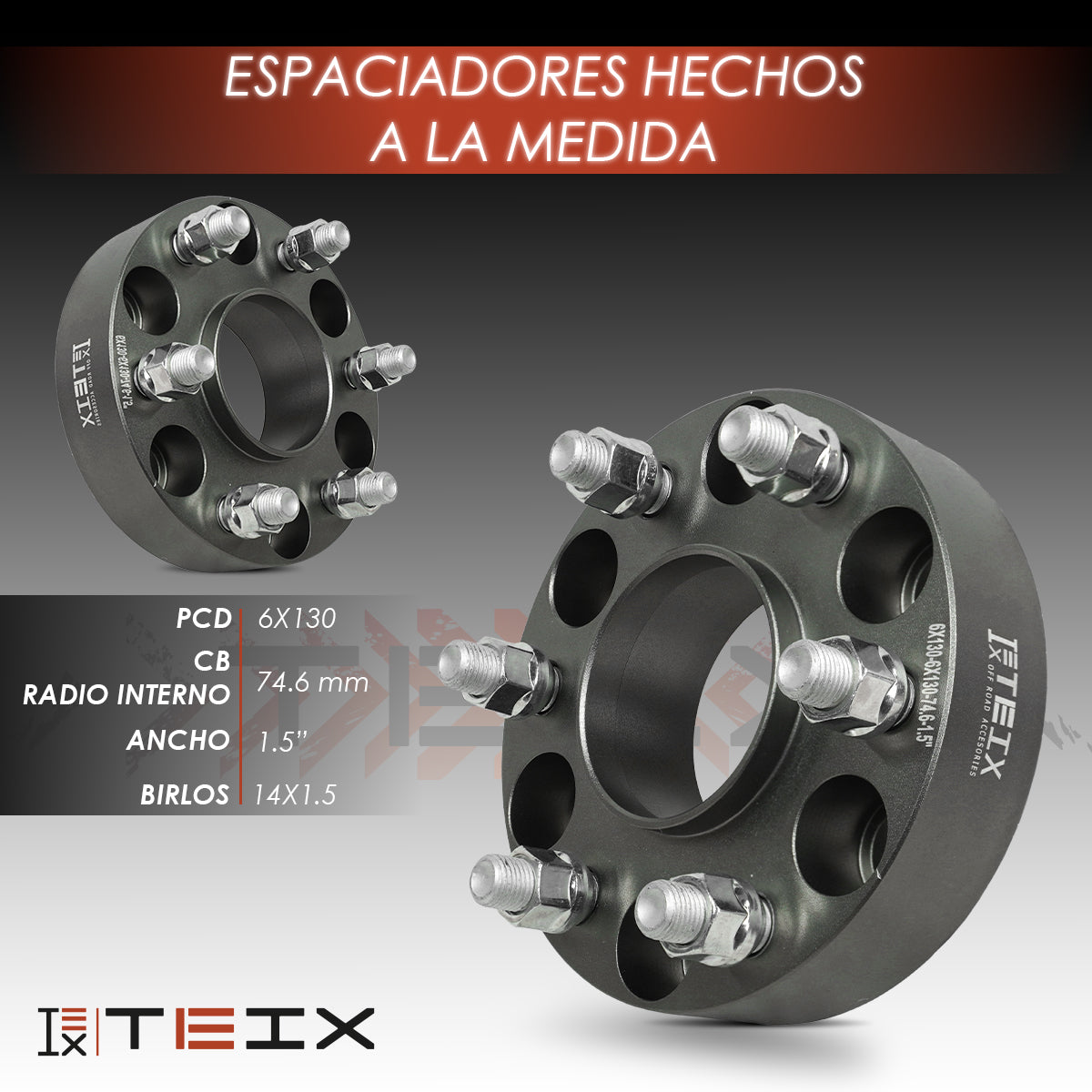 Espaciadores Teix Gris 6x130 74.6mm 14x1.5 Chevrolet S10 Max