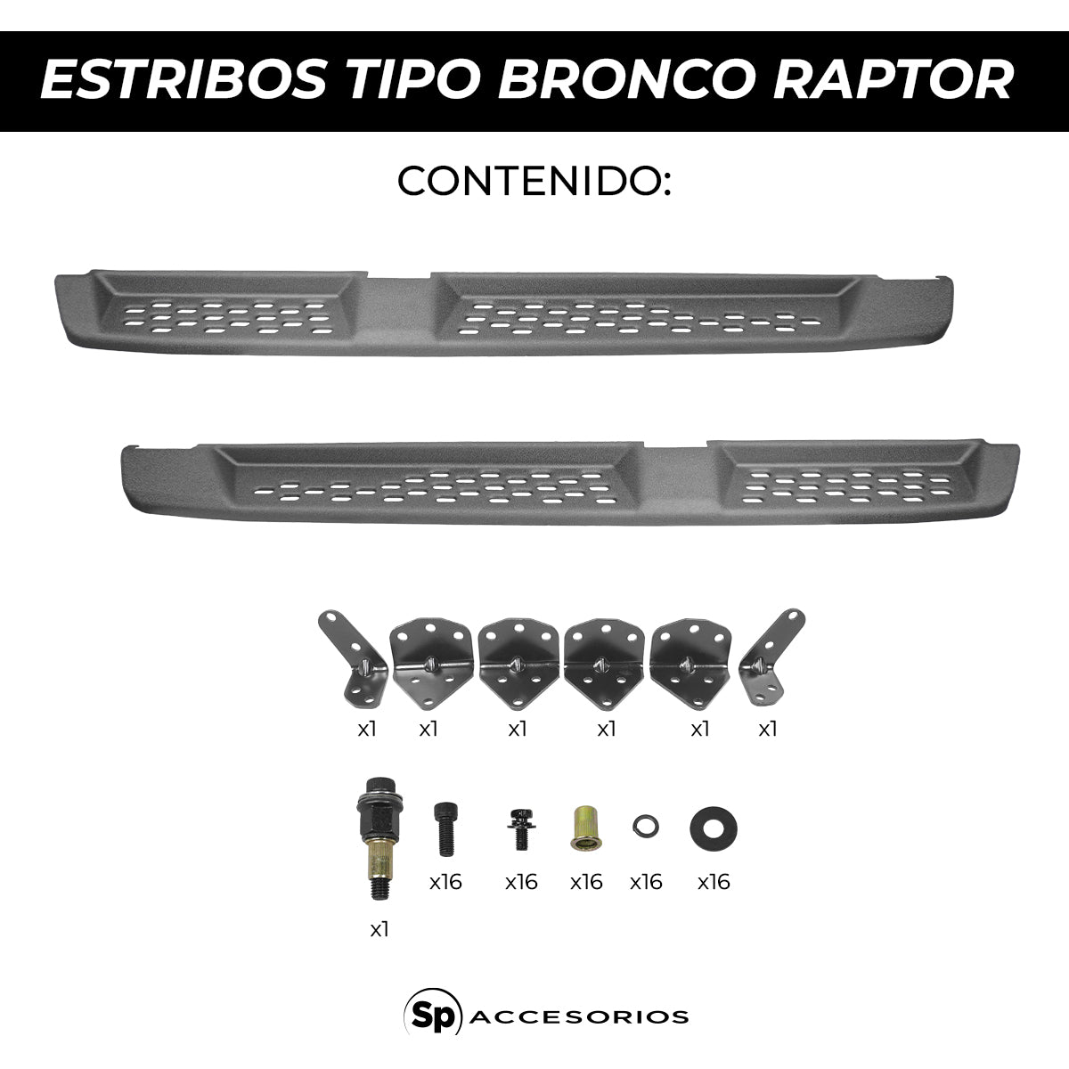 ESTRIBOS DE METAL CONVERSION BRONCO A BRONCO RAPTOR