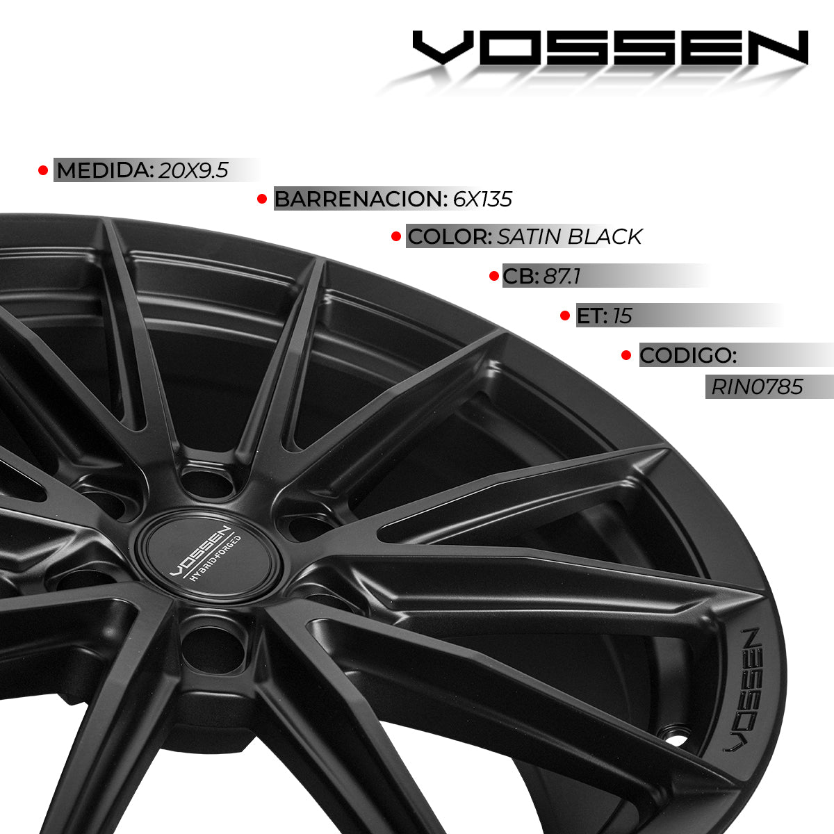 RIN VOSSEN 20X9.5 - 6X135 - ET15 -DEEP - 87.1 - SB - SATIN BLACK